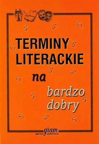TERMINY LITERACKIE NA BARDZO DOBRY