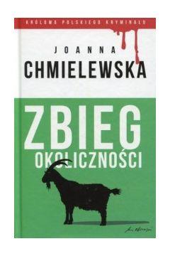 ZBIEG OKOLICZNOŚCI JOANNA CHMIELEWSKA