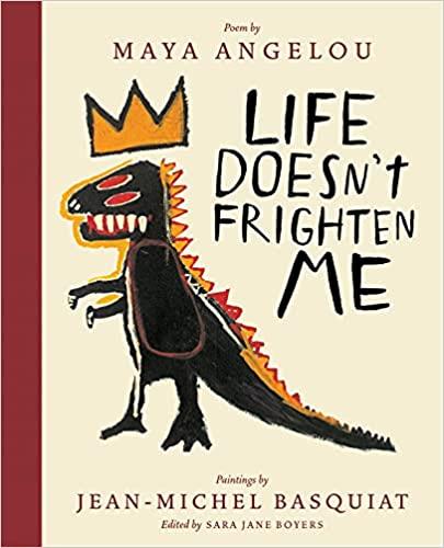 LIFE DOESN T FRIGHTEN ME