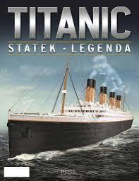 Titanic Statek legenda