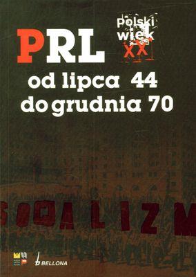 POLSKI WIEK XX. OD LIPCA DO GRUDNIA 70