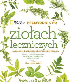 NATIONAL GEOGRAPHIC. PRZEWODNIK PO ZIOŁACH LECZ…
