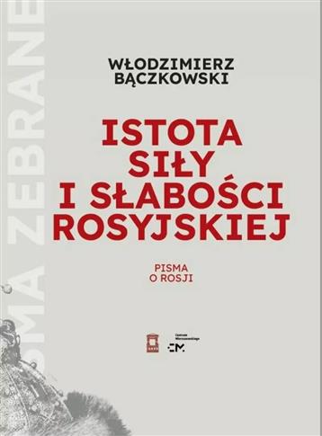 Istota siły i słabości rosyjskiej