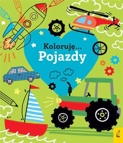 Koloruję. Kocham pojazdy