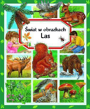 LAS. ŚWIAT W OBRAZKACH