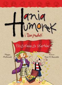 HANIA HUMOREK I SMRODEK. TOM 12. POSZUKIWACZE...