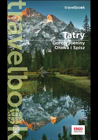 TATRY, GORCE, PIENINY, ORAWA I SPISZ. TRAVELBOOK W