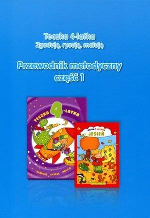 TECZKA 4-LATKA. PRZEWODNIK METODYCZNY CZ.1