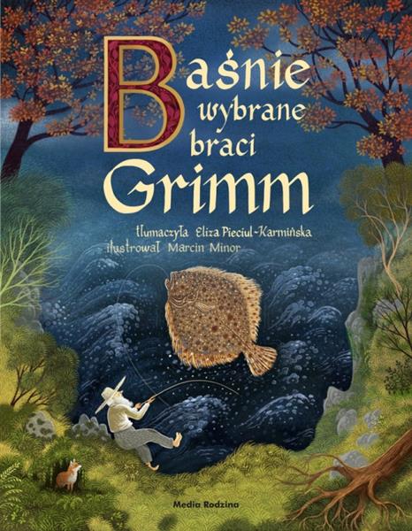 BAŚNIE WYBRANE BRACI GRIMM (NA PODSTAWIE 2 WYDANIA