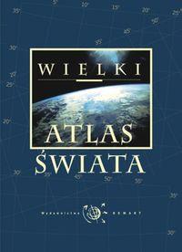 WIELKI ATLAS ŚWIATA