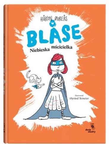 Blase. Niebieska mścicielka