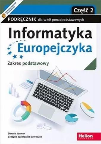 Informatyka Europejczyka. Podręcznik dla szkół