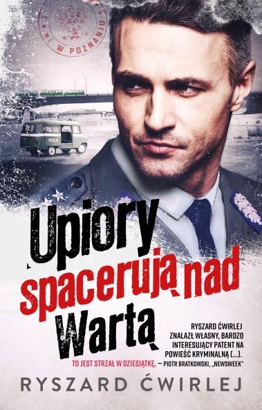 UPIORY SPACERUJĄ NAD WARTĄ