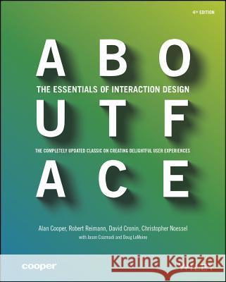 About Face - The Essentials of Interaction Design