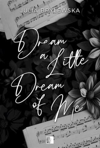 Dream a Little Dream of Me. Dylogia Gods of Law