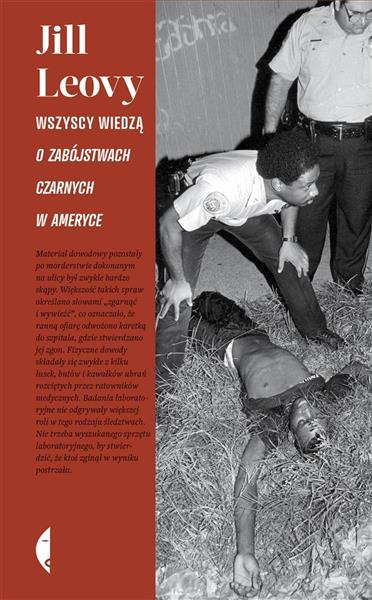 WSZYSCY WIEDZĄ O ZABÓJSTWACH CZARNYCH