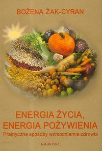 ENERGIA ŻYCIA ENERGIA POŻYWIENIA