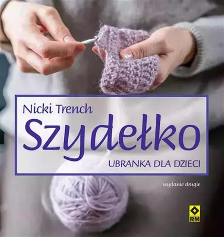 Szydełko Ubranka dla dzieci