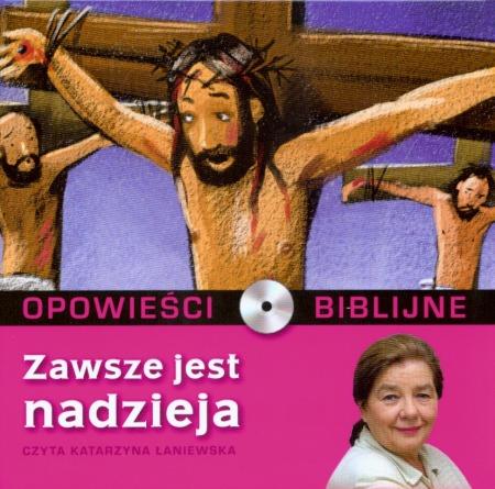 AUDIOBOOK OPOWIEŚCI BIBLIJNE.ZAWSZE JEST NADZIEJA