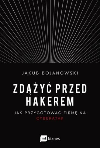 Zdążyć przed hakerem.