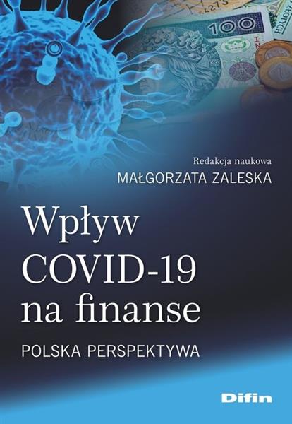 WPŁYW COVID-19 NA FINANSE. POLSKA PERSPEKTYWA