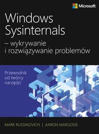 WINDOWS SYSINTERNALS - WYKRYWANIE I ROZWIĄZYWANIE