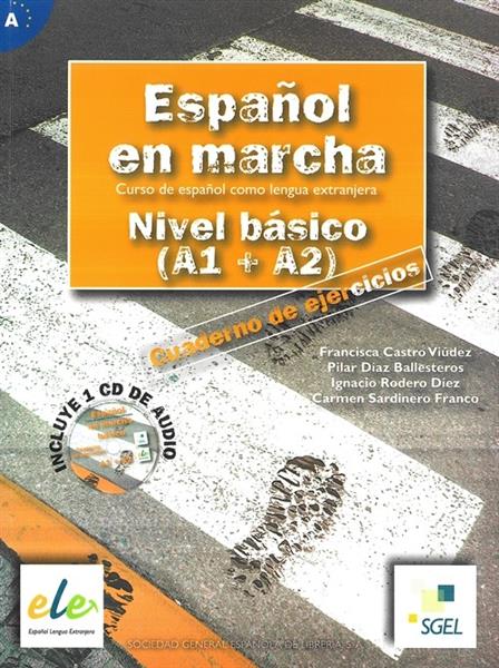 ESPANOL EN MARCHA NIVEL BASICO A1 + A2 ĆWICZENIA