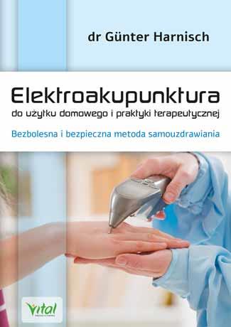 ELEKTROAKUPUNKTURA DO UŻYTKU DOMOWEGO I PRAKTYKI T