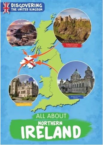 All About Northern Ireland (Discovering the United