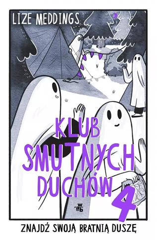 KLUB SMUTNYCH DUCHÓW. TOM 4