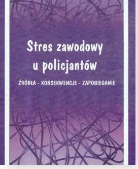 Stres zawodowy u policjantów Źródła - Konsekwencje