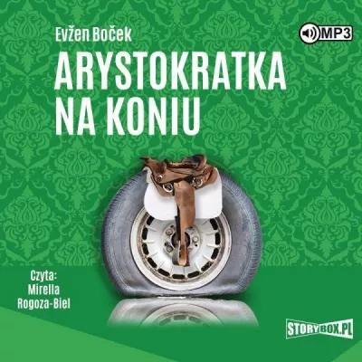 Arystokratka. Tom 3. Arystokratka na koniu. Audiob