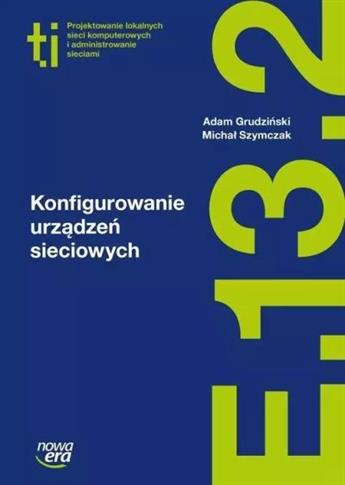 TECHNIK INFORMATYK. KONFIGUROWANIE URZĄDZEŃ