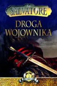 DROGA WOJOWNIKA SAGA PIERWSZEGO KRÓLA 1