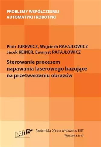 Sterowanie procesem napawania laserowego