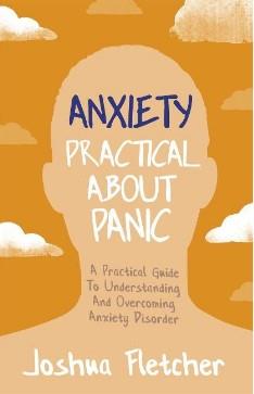 Anxiety: Practical About Panic