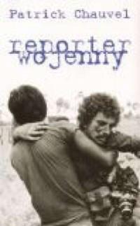 REPORTER WOJENNY