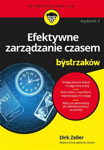 Efektywne zarządzanie czasem dla bystrzaków