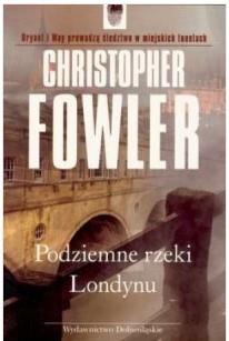 PODZIEMNE RZEKI LONDYNU