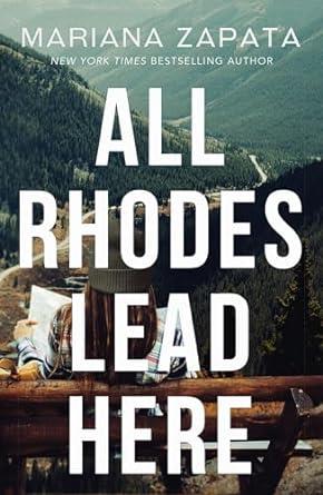 All Rhodes Lead Here: From the author of the