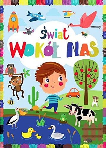 ŚWIAT WOKÓŁ NAS