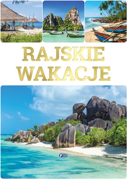 RAJSKIE WAKACJE