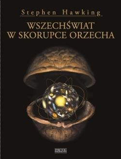 WSZECHŚWIAT W SKORUPCE ORZECHA