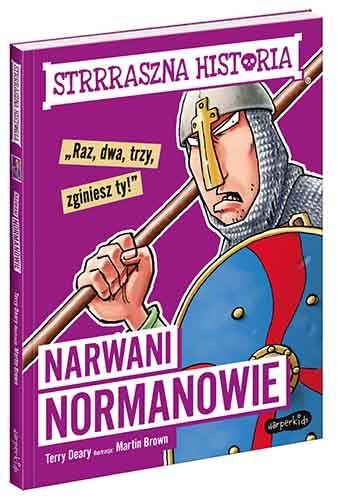 STRRRASZNA HISTORIA. NARWANI NORMANOWIE