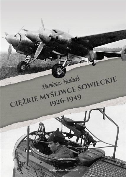 CIĘŻKIE MYŚLIWCE SOWIECKIE 1926-1949