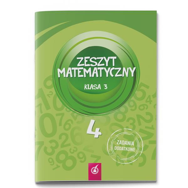 ZESZYT MATEMATYCZNY KL.3 CZ.4