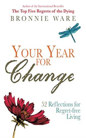 Your Year for Change: 52 Reflections....