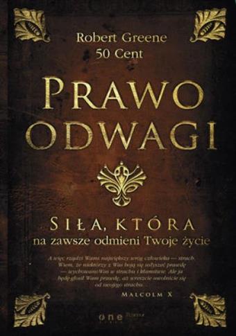 Prawo odwagi. Siła, która na zawsze odmieni Twoje