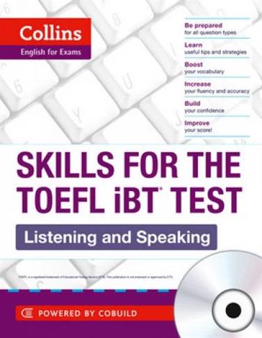 Listening and Speaking. Skills for the TOEFL IBT.