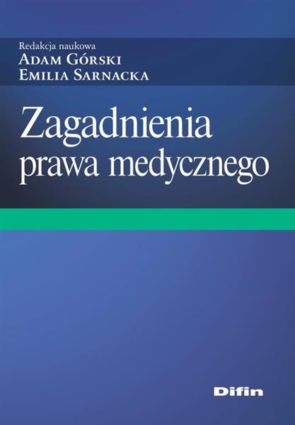 ZAGADNIENIA PRAWA MEDYCZNEGO